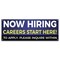 Signmission Now Hiring Careers Start Here Banner Concession Stand Food Truck Single Sided B-30111 - alternate 1